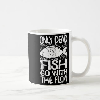 Bara Döda Fiskar Flyter Med Strömmen Motivationsci Kaffemugg