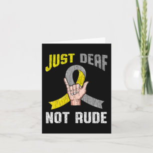 Bara Döv Not Rude Apparate Awareness ASL Language Kort