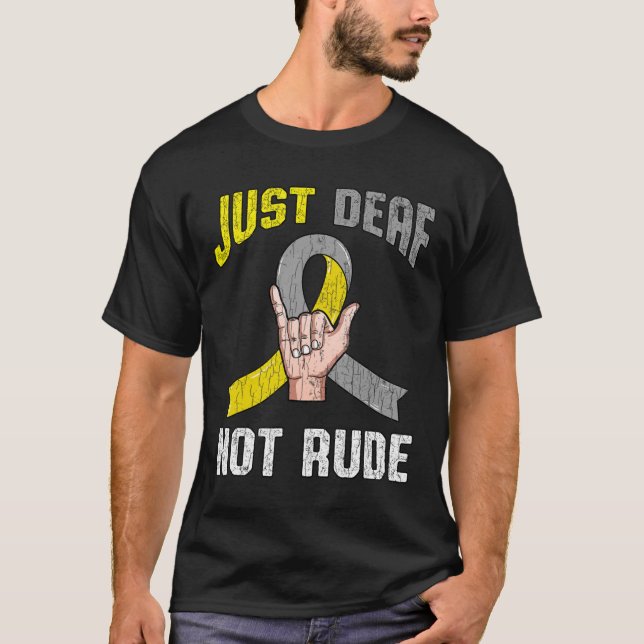 Bara Döv Not Rude Apparate Awareness ASL Language T Shirt (Framsida)