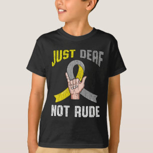 Bara Döv Not Rude Apparate Awareness ASL Language T Shirt