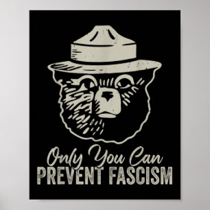 Bara du kan förhindra fascismen att hålla tillbaka poster