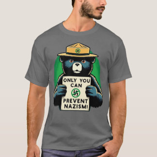 Bara du kan förhindra nazism t shirt