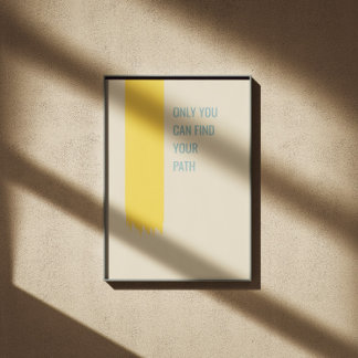 Bara du kan hitta din väg inspirerande citat poster