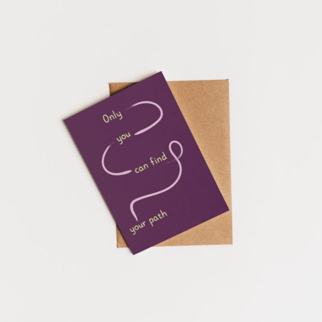 Bara du kan hitta ditt väg-inspirerande citat vykort (Skapare uppladdad)