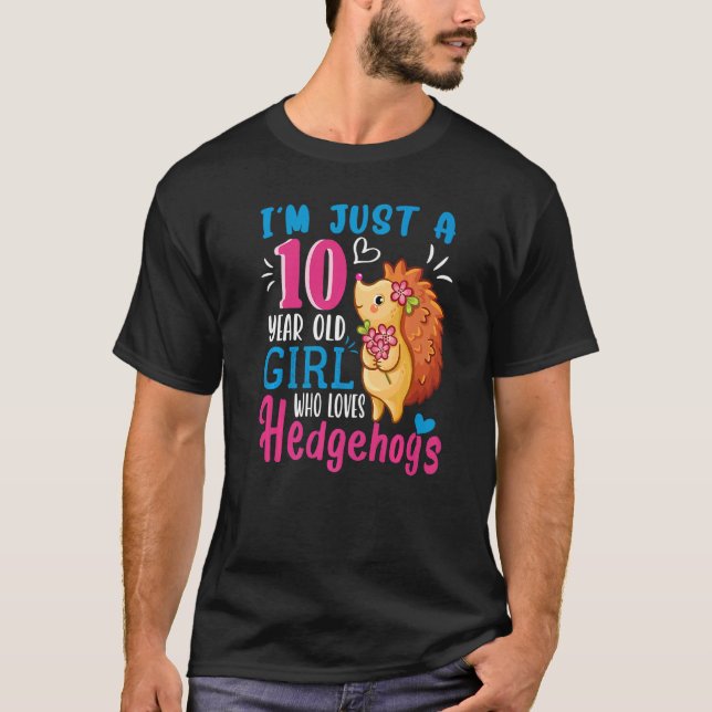 Bara en 10-årig flicka som Kärlek Hedgehogs 10 B T Shirt (Framsida)