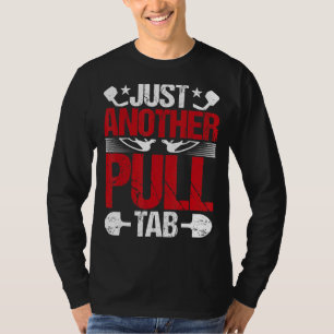 Bara en annan Drag-tabb Metall-identifierare T Shirt