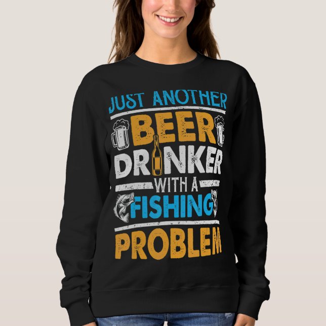 Bara en annan öldryck med fiskeproblem 1 t shirt (Framsida)