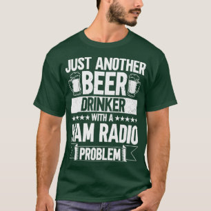 Bara en annan Vin-drinker med ett ham-radioproblem T Shirt