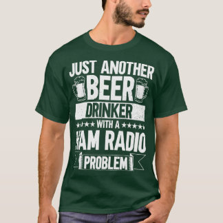 Bara en annan Vin-drinker med ett ham-radioproblem T Shirt