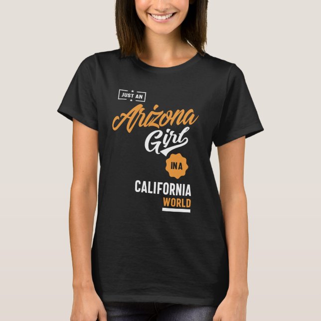 Bara en Arizona Girl T Shirt (Framsida)