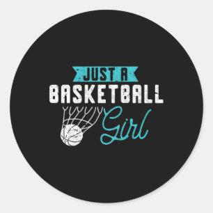 Bara en basketboll-tjej-Basketball-spelare Runt Klistermärke