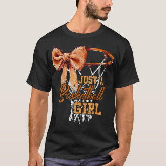 Bara En Basketbollstjej Söt Coquette-båge Basket T Shirt