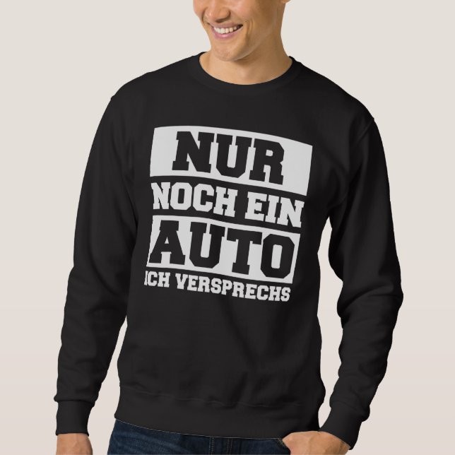 Bara en bil i löfte lång ärmad tröja (Framsida)