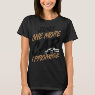 Bara en bil till, jag lovar bilbilparkeringar t shirt
