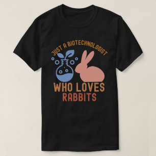 Bara en biotekniker som älskar illrar T-shirt