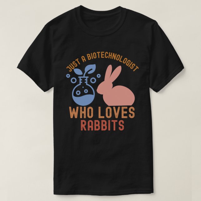 Bara en biotekniker som älskar illrar T-shirt (Design framsida)