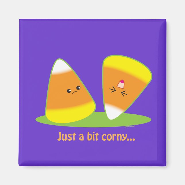 Bara en bit Corny Magnet (Framsidan)