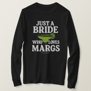 Bara en brud som älskar Margs T Shirt