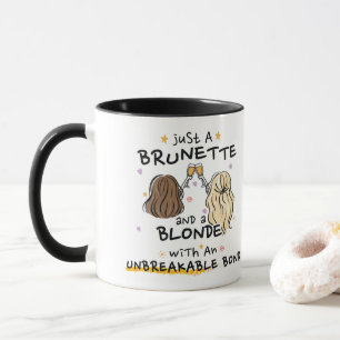 Bara en brunett och en blonde Mugg