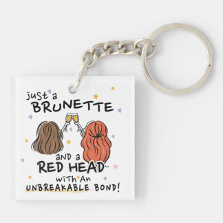 "Bara en Brunette och en Red Head Head Keychain"