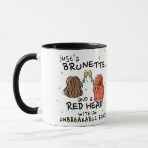 "Bara en Brunette och en rödbrud" Mugg
