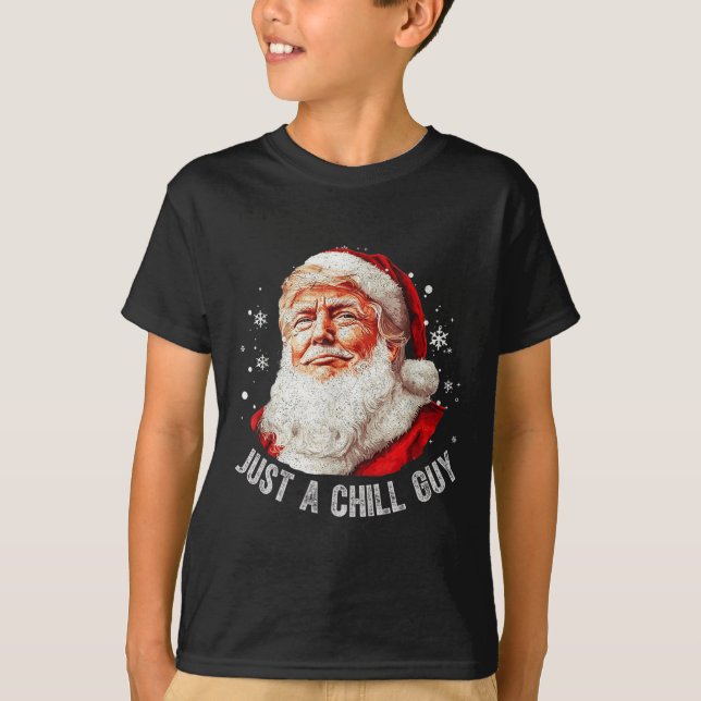 Bara en Chill-grabbar Julfonen Santa Trump Julafto T Shirt (Framsida)
