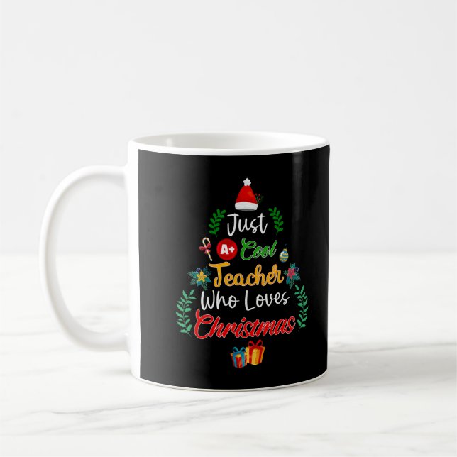 Bara en Coola Lärare Kärlek Julgran Pajamas Sh Kaffemugg (Vänster)