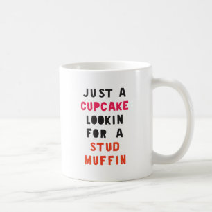 Bara en cupkaka Tittar för en stud muffin Kaffemugg