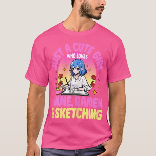 Bara en cute-flicka som Kärlek skissar Anime Ramen T Shirt (Framsida)