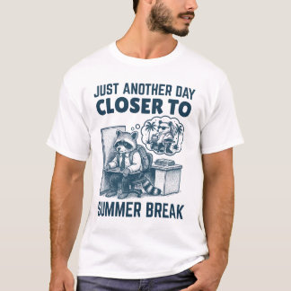 Bara en dag närmare sommaren Break-medarbetaren T Shirt