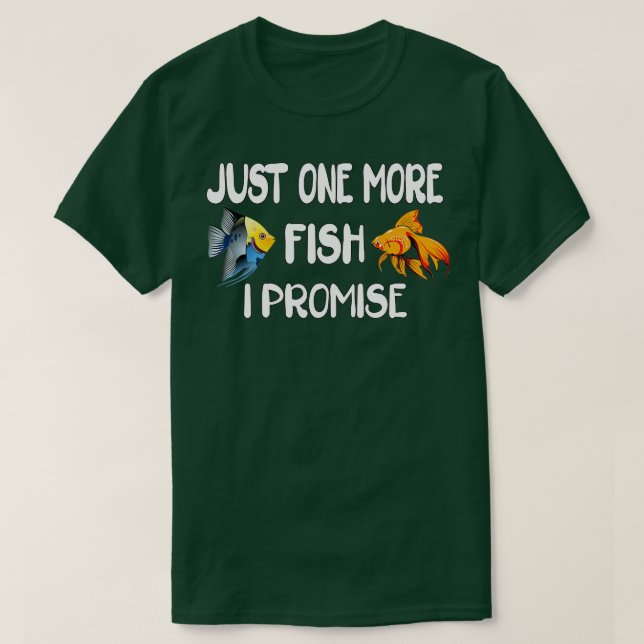 Bara en fisk till, löfte jag 2 t shirt (Design framsida)