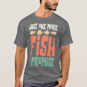 Bara en fisk till som jag lovar att bevara akvarie t shirt