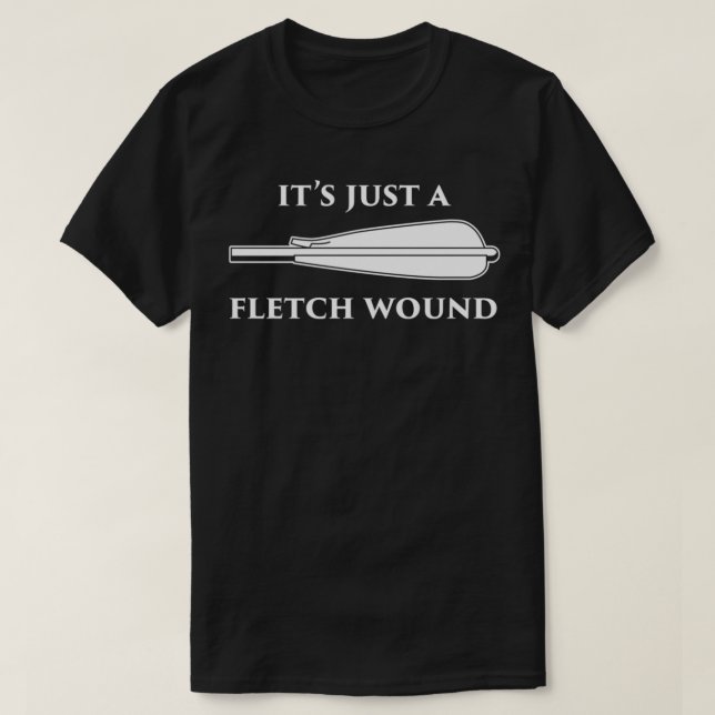 Bara en Fletch Wound-sunt, traditionell Arc T Shirt (Design framsida)