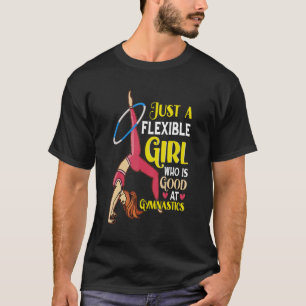 Bara en flexibel flicka som är Bra på Gymnastics G T Shirt
