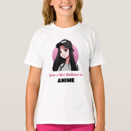 Bara en flicka Beroende till Anime | ROSA OCH SVAR T Shirt
