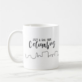 Bara en flicka från Columbus Kaffemugg