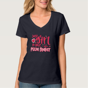 Bara en flicka i Kärlek med en Pizza Maker T Shirt
