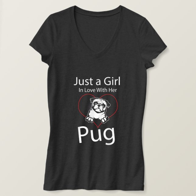 Bara en flicka i Kärlek med hennes pug Tee (Design framsida)