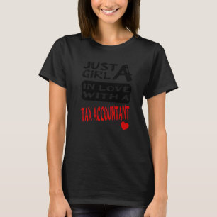 Bara en flicka i Kärlek med skatterådgivare T Shirt