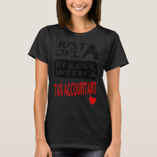 Bara en flicka i Kärlek med skatterådgivare T Shirt