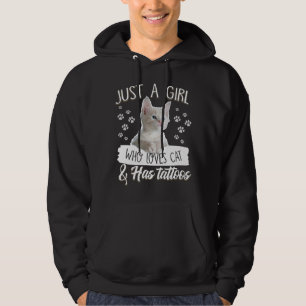 Bara en flicka Kärlek Kattunge har tatueringar som Hoodie