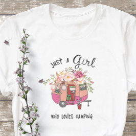 Bara en flicka Nature Enthusiast Girl Kärlek Camp T Shirt