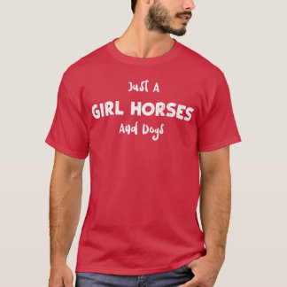 Bara en flicka och Hundar Hundar T Shirt