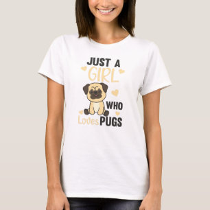 Bara en flicka som driver Kärlek Kawaii Hund Pug T Shirt