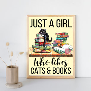 Bara en flicka som gillar katter och Bokar Poster