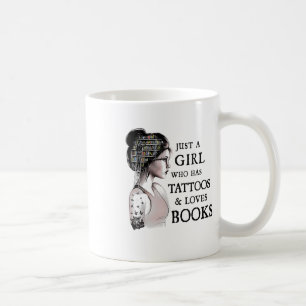 Bara en flicka som har tatueringar och Kärlek Boka Kaffemugg