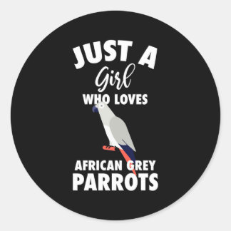 Bara en flicka som Kärlek African Grått Parrot Runt Klistermärke