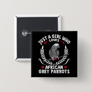 Bara en flicka som Kärlek African Grått Parrots Fu Knapp