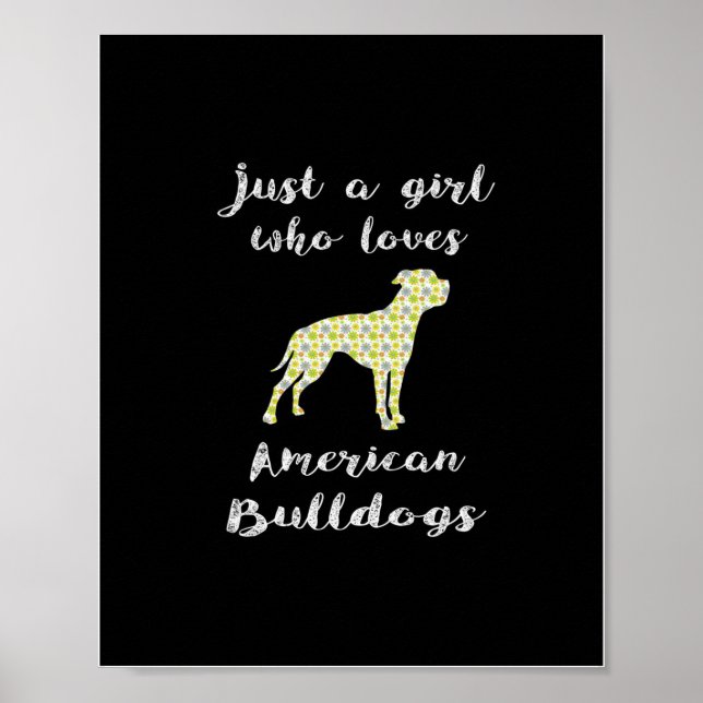 Bara en flicka som Kärlek American Bulldog Skriv u Poster (Framsidan)