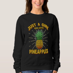 Bara en flicka som kärlek ananas för söt ananas t shirt